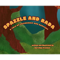 Spazzle and Rada: A Tale of Friendship and Bravery