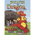 Duluth the Dragon: Duluth Bullies Kids