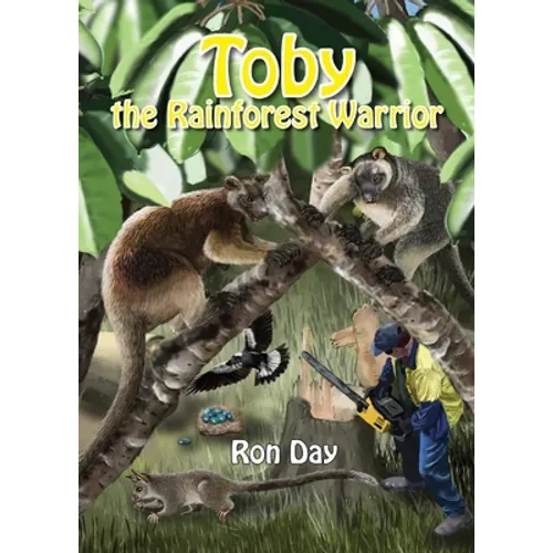 Toby The Rainforest Warrior