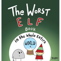 The Worst Elf Book in the Whole Entire World