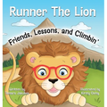 Runner The Lion Friends, Lessons, and Climbin'