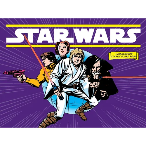 Star Wars: A New Hope (a Collector's Classic Board Book): A Board Book