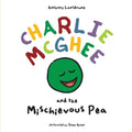 Charlie McGhee and the Mischievous Pea