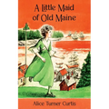 A Little Maid of Old Maine