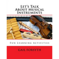 Let's Talk About Musical Instruments: Fun Learning Activities