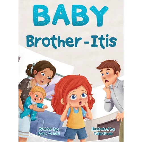 Baby Brother-Itis