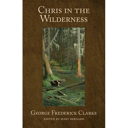Chris in the Wilderness