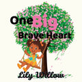 One Big Brave Heart