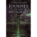 Journey to the Land of Integrity