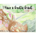 I Have a Gentle Giant