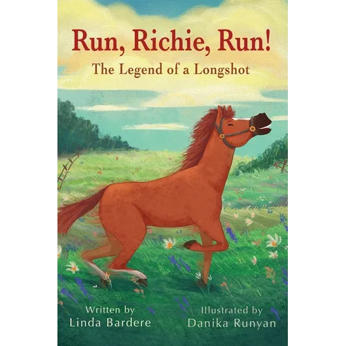 Run, Richie, Run! The Legend of a Longshot