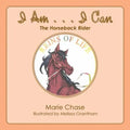 I Am . . . I Can: The Horseback Rider