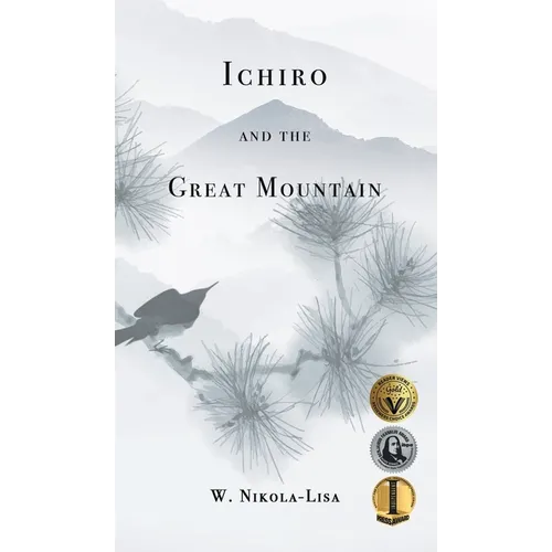 Ichiro and the Great Mountain - Hardcover