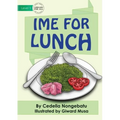 Ime For Lunch