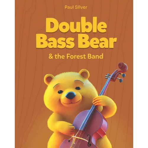 Double Bass Bear & the Forest Band