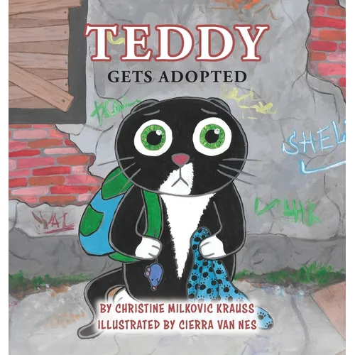 Teddy Gets Adopted - Hardcover