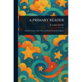 A Primary Reader