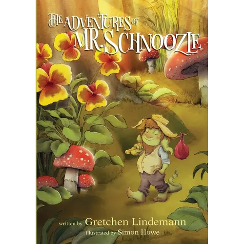 The Adventures of Mr. Schnoozle