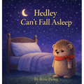Hedley Can't Fall Asleep