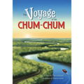 The Voyage of the Chum Chum
