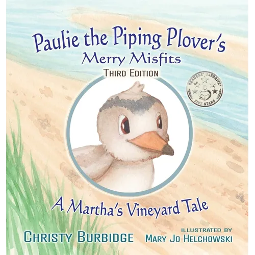 Paulie the Piping Plover's Merry Misfits - Hardcover
