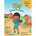 Vijay Visits a Farm: A children's book about new experiences and social skills