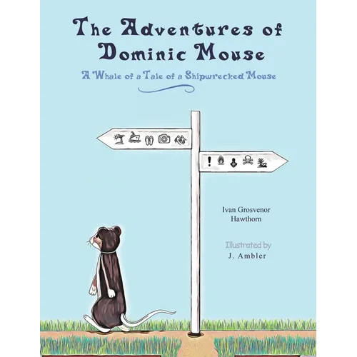 The Adventures of Dominic Mouse