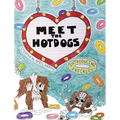 Meet The Hotdogs: Introducing Freckles