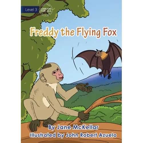 Freddy The Flying Fox