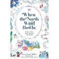 When the North Wind Howls: Winter Tales from Around the World