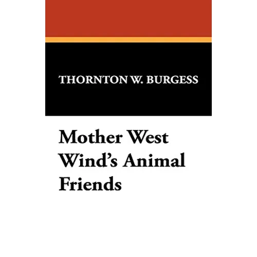 Mother West Wind's Animal Friends