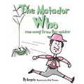The Matador Who Ran Away From The Spider