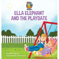 Ella Elephant and the Playdate