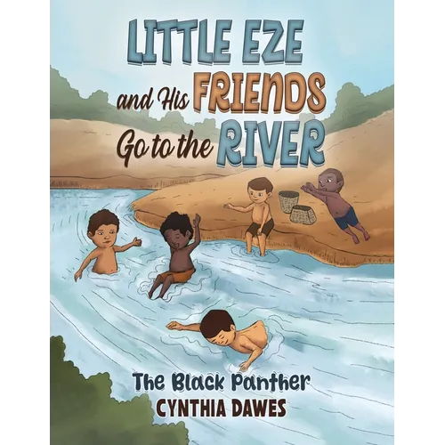 Little Eze and His Friends Go to the River