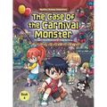 The Case of the Carnival Monster: Book 4