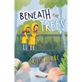 Beneath the Trees