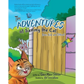 The Adventures of Sammy the Cat: Brave, Kind, and Different