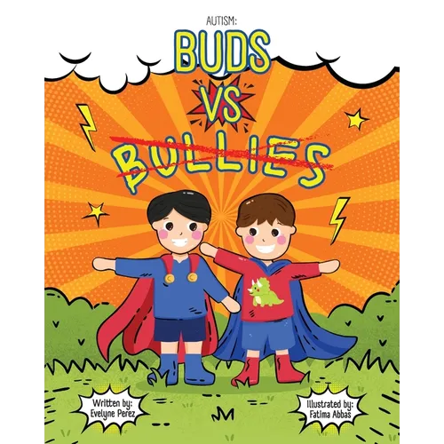 Autism: Buds vs Bullies: Buds vs Bullies