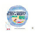 Where do Teachers Sleep at Night?