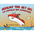 Jeremy the Jet Ski - An Awfully Big Adventure