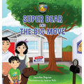 Super Bear and the Big Move