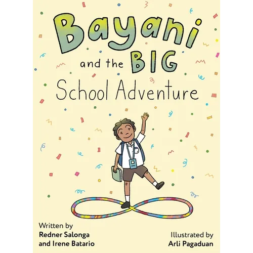 Bayani and the Big School Adventure
