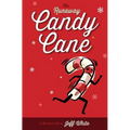 The Runaway Candy Cane