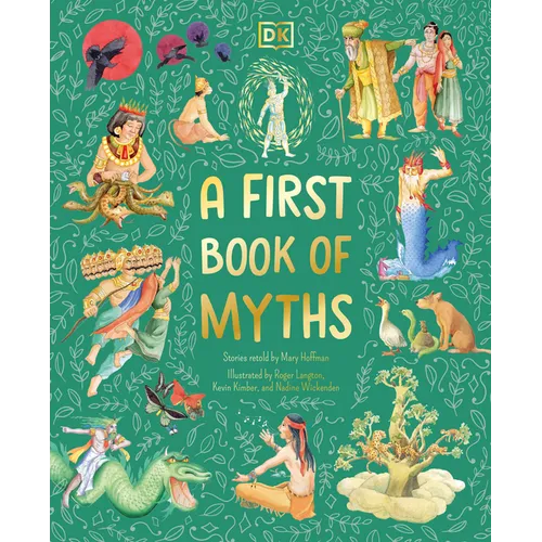 A First Book of Myths: Uncover Tales of Gods and Monsters