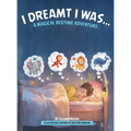 I Dreamt I Was