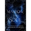 Marrow and Soul: Book 1 of the Vitalian Chronicles
