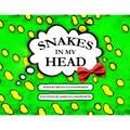 Snakes In My Head: Snakes, Fear