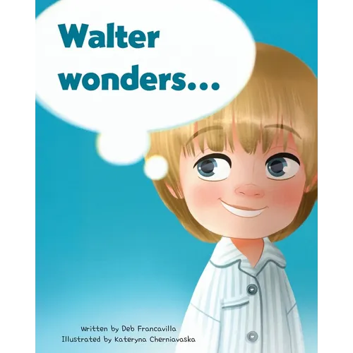 Walter Wonders - Paperback