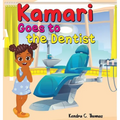 Kamari Goes to the Dentist