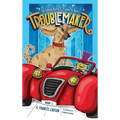 Sir DoGoody Button & Fleabins the Great . . . Troublemaker